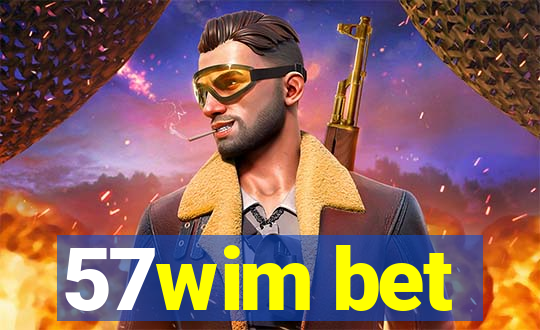 57wim bet